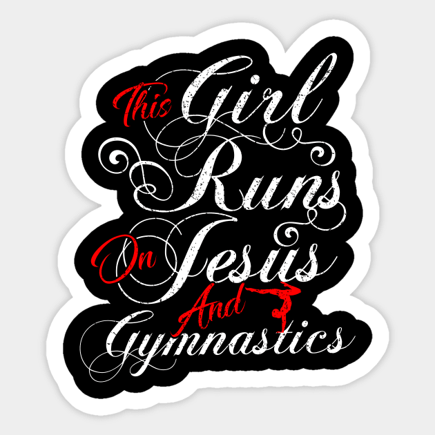 This girl runs on jesus and gymnastics Sticker by captainmood